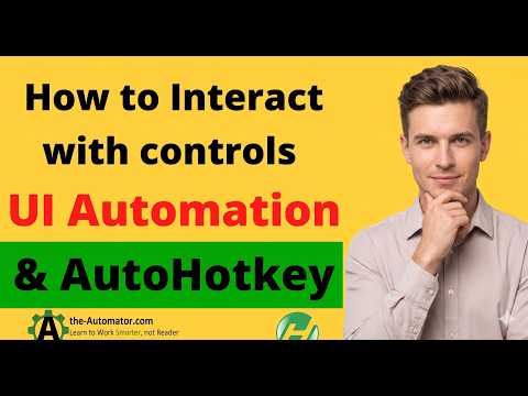 🔥Master UIAutomation : Learn how to interact with controls like a pro💪