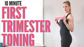 10 Minute First Trimester Prenatal Toning Workout - tone your legs, arms and core, pregnancy-safe