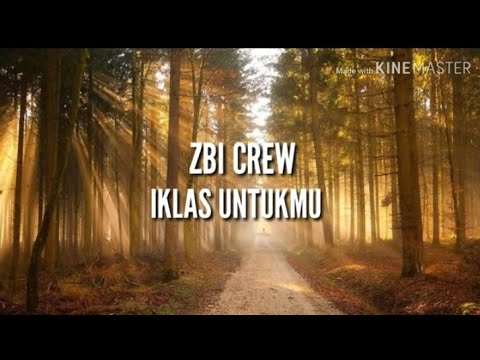 Zbi Crew - Iklas Untuk Mu ( Lirik )