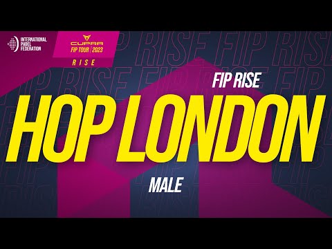 FIP RISE HOP LONDON - Male - Round of 16 - Part 2