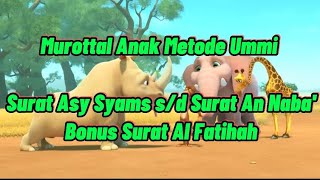 Download lagu Surat Asy Syams - Surat An Naba' Bonus Alfatihah, Murottal Anak Metode Ummi. Munki And Trunk Static. mp3