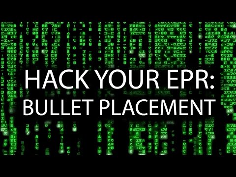 Hack Your Epr Part 1 Bullet Placement