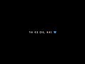 Pehle Bhi Main Animal Vishal Mishra Black Screen Status WhatsApp Status Blackscreen
