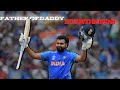 DADDY HUNDREDS ROHIT SHARMA STATUS ROHIT SHARMA ATTITUDE STATUS ROHIT SHARMA STATUS ROHIT SHARMA