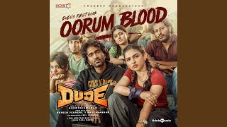 Download lagu Oorum Blood (From 'Dude') mp3 Download lagu Oorum Blood (From 'Dude') mp3