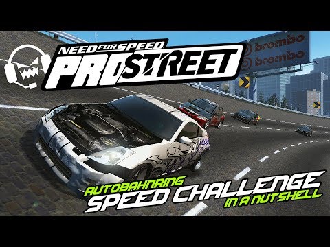 AUTOBAHNRING SPEED CHALLENGE IN A NUTSHELL | NFS PROSTREET