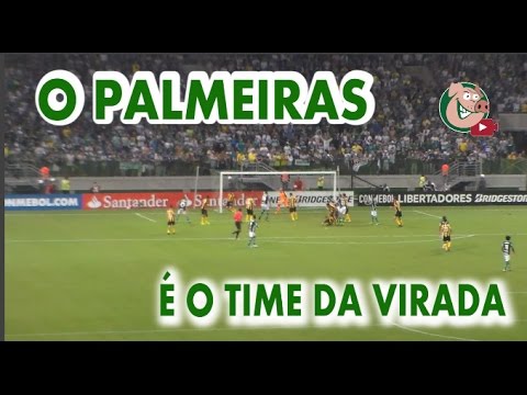 PALMEIRAS É O TIME DA VIRADA - Palmeiras 3 x 2 Peñarol - TV Alviverde- LIBERTADORES 2017