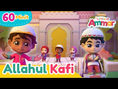 Little Ammar - Allahul Kafi | Zikir | Penenang Hati | 60 Minit | Dari Pengasas Omar & Hana | Durioo+