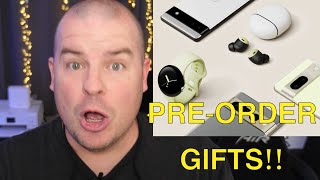 Google Pixel 7 and 7 Pro Pre-order FREE Gifts are AWESOME!