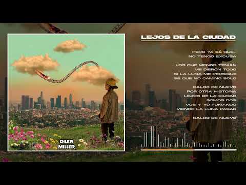 Diler Miller - Lejos De La Ciudad (Video Lyrics)