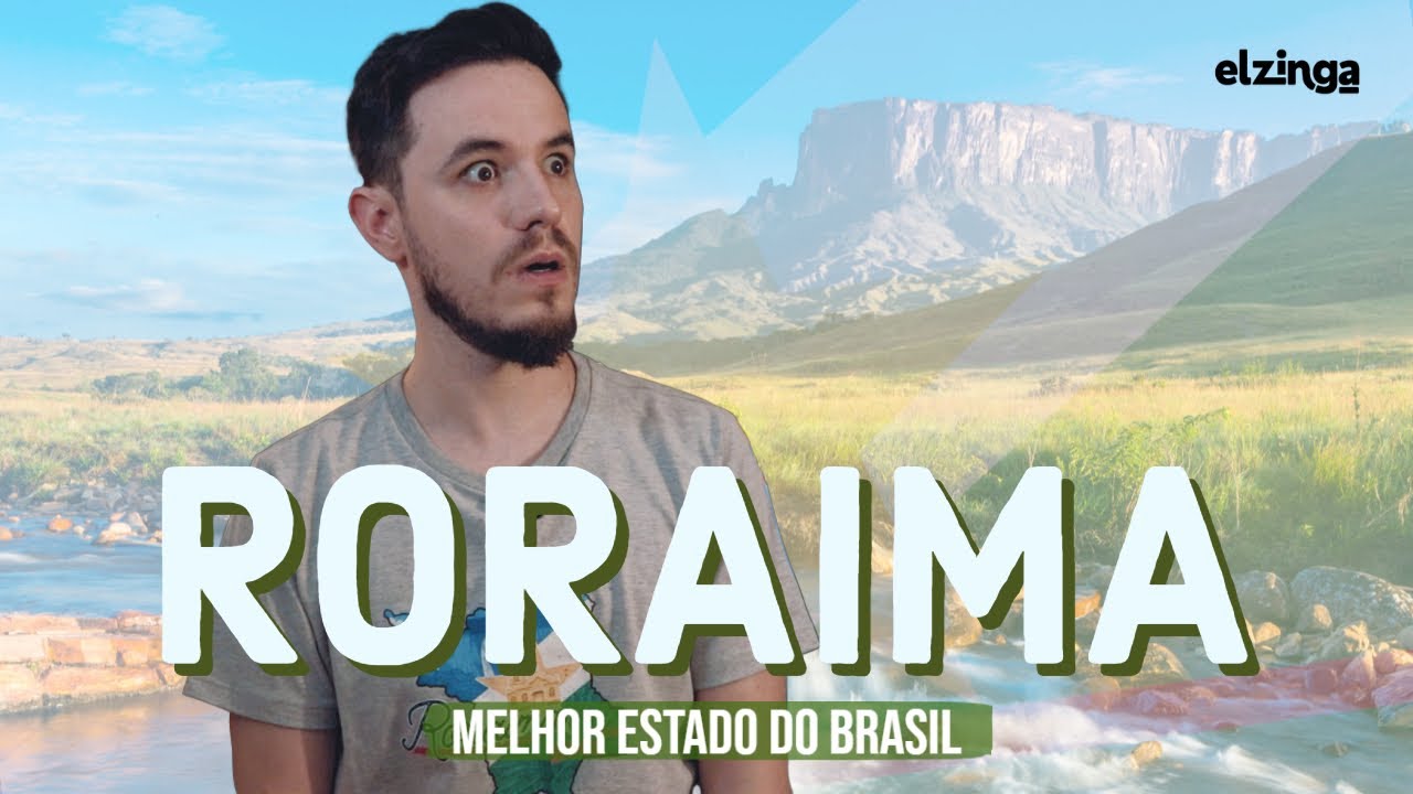 Why is RORAIMA the BEST STATE in Brazil?