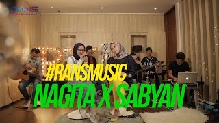 ATOUNA EL TOUFOULE - COVER BY NAGITA X SABYAN GAMBUS #RANSMUSIC