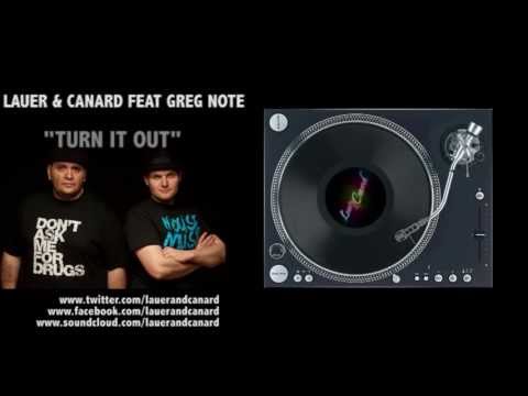 Lauer & Canard feat Greg Note - Turn it Out