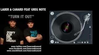 Lauer & Canard feat Greg Note - Turn it Out
