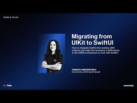 Migrating from UIKit to SwiftUI by Tamara Andonovska