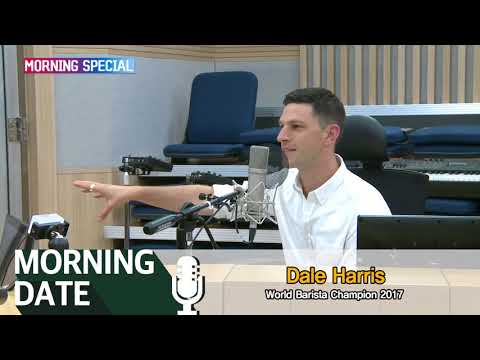 [Morning Date] 180707 Dale Harris (World Barista Champion 2017) 2부