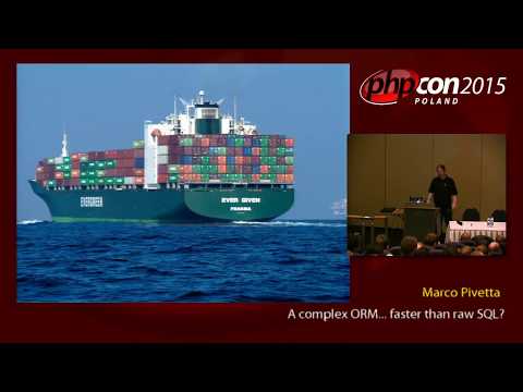 Marco Pivetta: A complex ORM... faster than raw SQL?