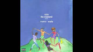 Sza Feat. Maino &amp; Wale - The Weekend (Remix)