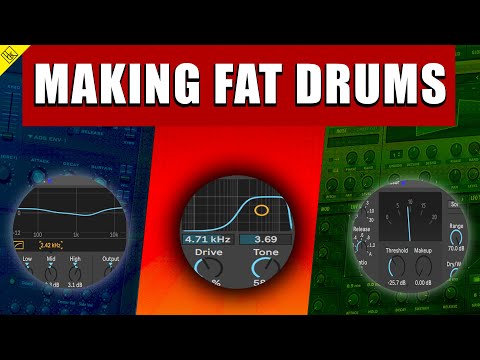 How to make your DRUMS FAT