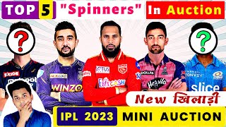 Top 5 Best "SPINNERS" In IPL 2023 Mini Auction | IPL 2023 Trade Window | IPL 2023 Target Players