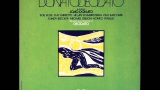 João Donato/Eumir Deodato- LP Donato/Deodato-Album Completo/Full Album