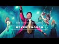 Vietsub Never Enough The Greatest Showman Cast Lyrics Video