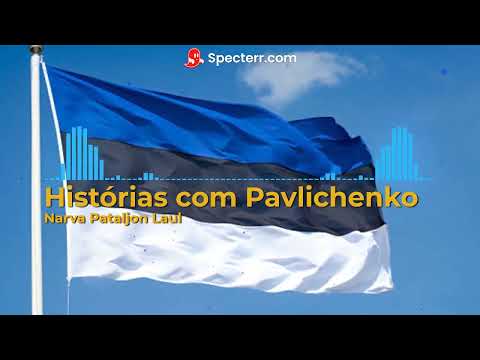 HP - Narva Pataljon Laul ( Estonian Marschiert in Feindesland )