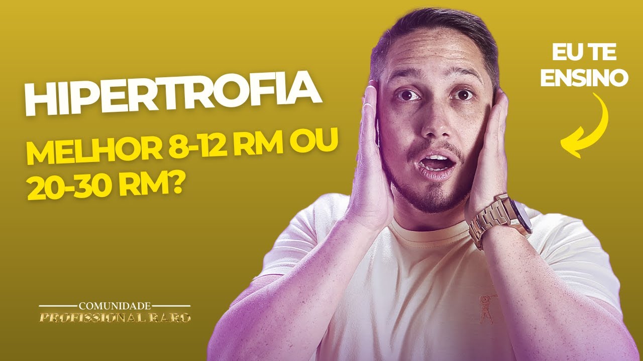 O que é melhor: Séries de 8-12RM ou 20-30RM para Hipertrofia Muscular?