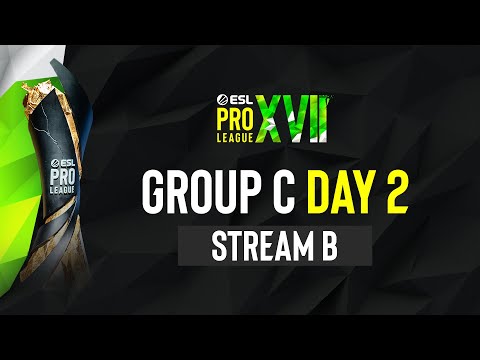 ESL Pro League Season 17 - Group C - Day 2 - B Stream FULL SHOW