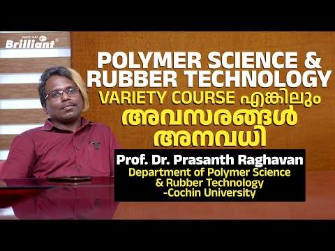 All about Polymer Science & Rubber Technology I Dr. Prasanth Raghavan I CUSAT