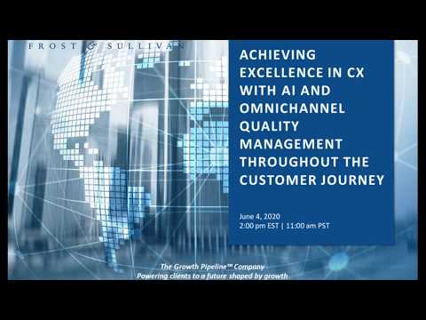 ACHIEVING EXCELLENCE IN CX WITH AI & OMNICHANNEL QUALITY MANAGEMENT THROUGHOUT THE CUSTOMER JOURNEY