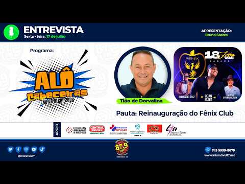 🔴​ REINAUGURAÇÃO DA FÊNIX CLUB EM CABECEIRAS (GO) | ENTREVISTA: TIÃO DE DORVALINA