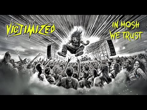 Victimized - In Mosh we Trust (official video)