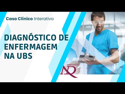 DIAGNÓSTICO DE ENFERMAGEM: CASO CLÍNICO INTERATIVO #003