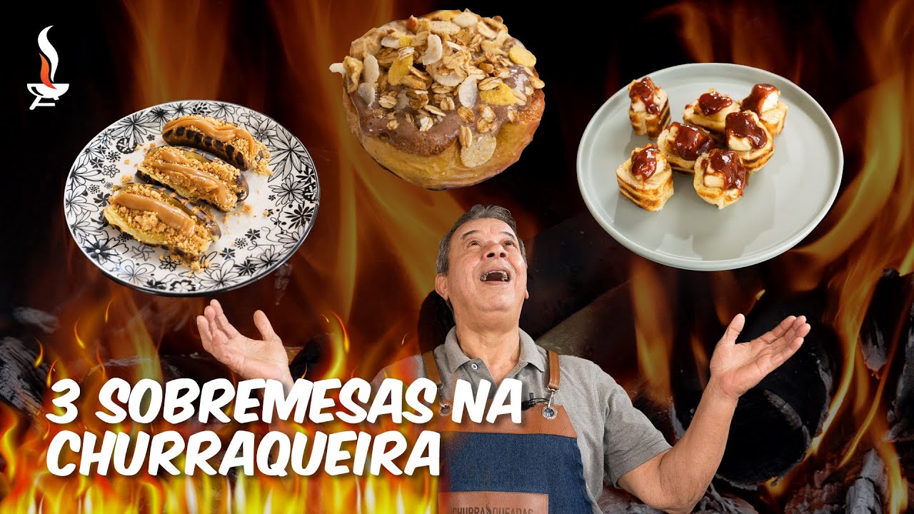 3 sobremesas na brasa
