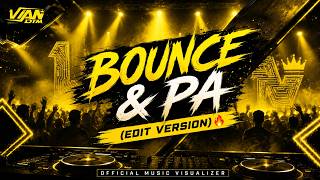 Download lagu BOUNCE & PA (EDIT VERSION) 🔥 | Music Visualizer mp3 Download lagu BOUNCE & PA (EDIT VERSION) 🔥 | Music Visualizer mp3