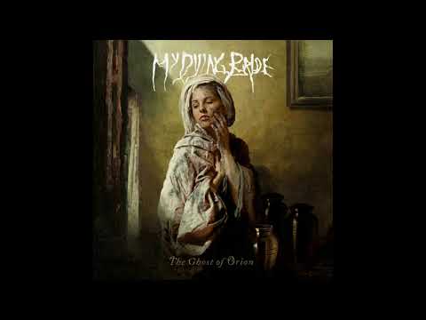 My Dying Bride - The Ghost Of Orion (Full Album) [2020]