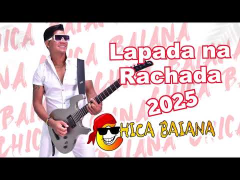 Lapada Na Rachada - Chicabana