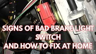 Symptoms of a BAD BRAKE LIGHT Switch (With Fixes)