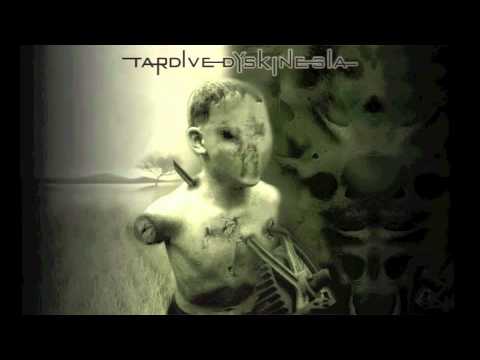 TARDIVE DYSKINESIA - Paralysis/Ghost Track