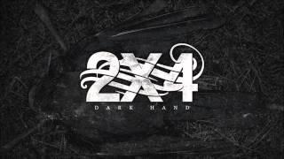 2X4 - Dark Hand (Full Album) (HD)