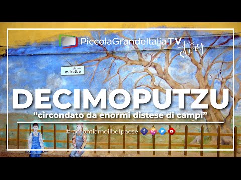 Decimoputzu - Piccola Grande Italia
