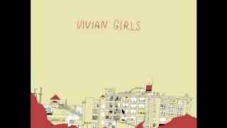 Vivian Girls - Can't Get Over You