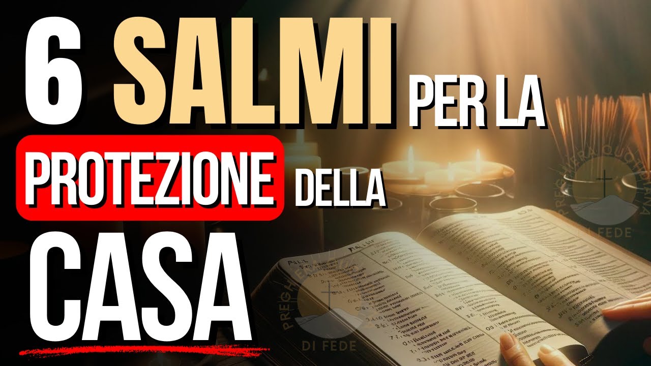 Preghiere per Proteggere la tua Casa - contro maledizioni, invidia e intrighi