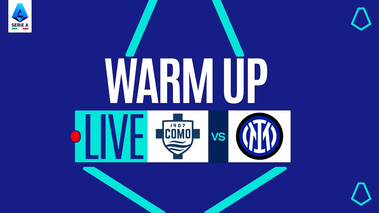 🔴 LIVE | Warm up | COMO-INTER | Serie A Enilive 2025/26