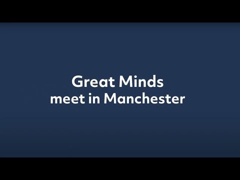 Great Minds Meet In Manchester