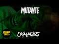 8 Kalacas - Mutante