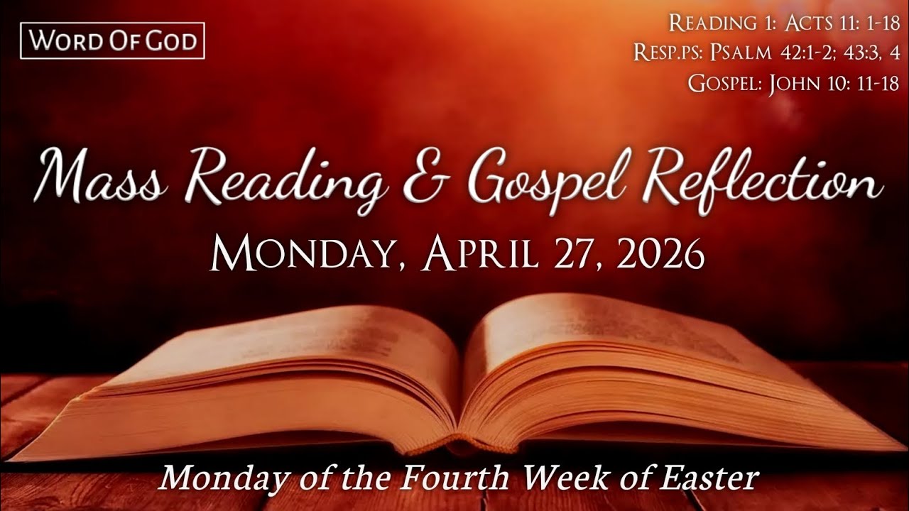 Today's Catholic Mass Readings and Gospel Reflection - Monday, April 27, 2026