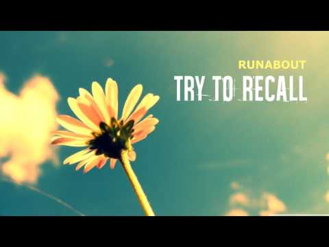 Runabout - Runabout - Try to Recall
