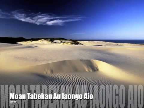Moan Tabekan Au Iango Aio - Kiribati@tm..